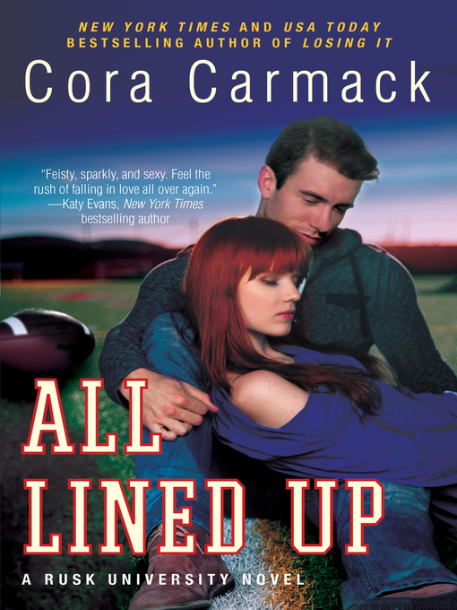 Title details for All Lined Up by Cora Carmack - Available